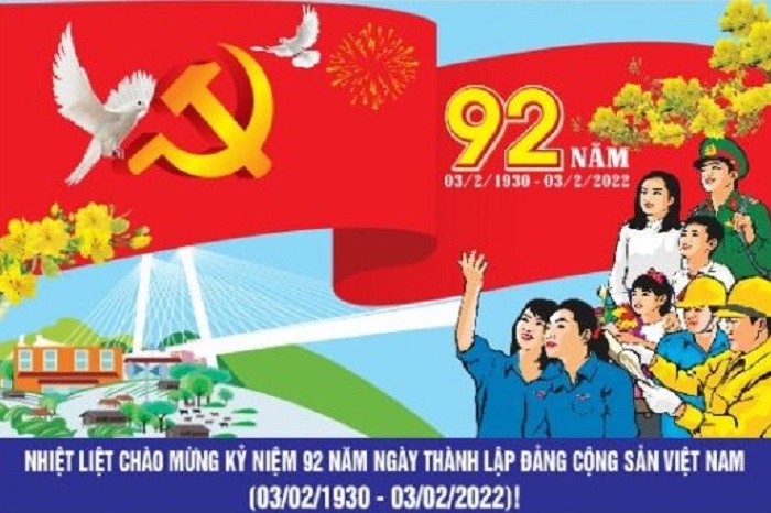 Tuyên truyền kỷ niệm 92 năm Ngày thành lập Đảng Cộng sản Việt Nam (03/02/1930 - 03/02/2022) và Mừng Xuân Nhâm Dần